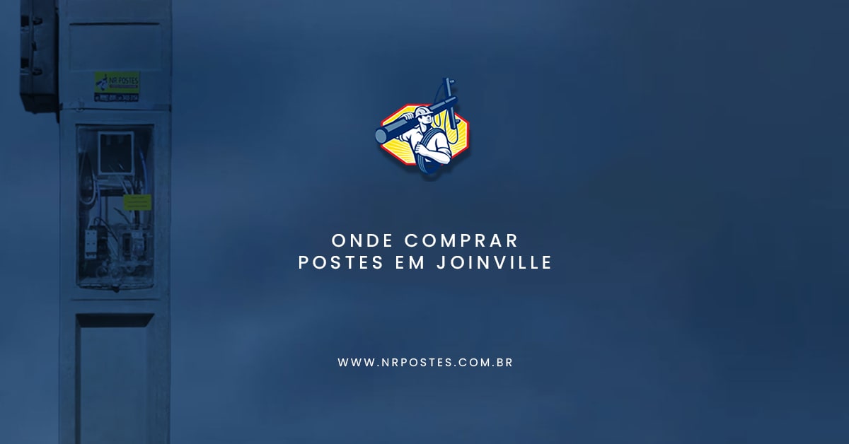 Onde Comprar Postes em Joinville A Resposta Simples e Direta NR Soluções Energéticas
